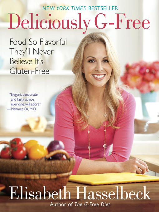 Title details for Deliciously G-Free by Elisabeth Hasselbeck - Wait list